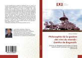 Philosophie de la gestion des vins du monde : Geetha de Bagavath Philosophie de la gestion des vins du monde : Geetha de Bagavath