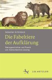 Die Fabeltiere der Aufklärung (eBook, PDF)