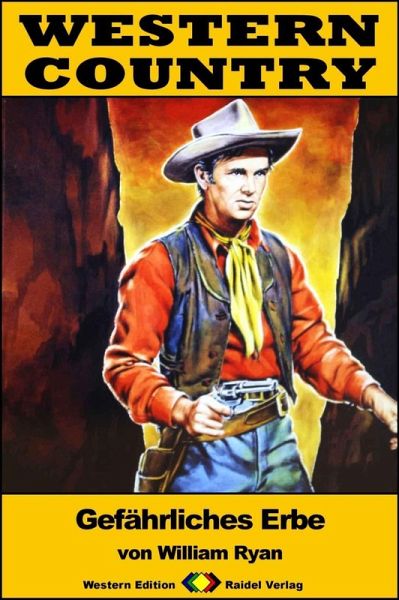 WESTERN COUNTRY 337: Gefährliches Erbe (eBook, ePUB)