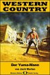 WESTERN COUNTRY 338: Der Yuma-Mann... - Bild 1