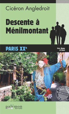 Descente à Ménilmontant (eBook, ePUB) - Angledroit, Cicéron