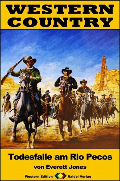 WESTERN COUNTRY 334: Todesfalle am Rio Pecos (eBook, ePUB)