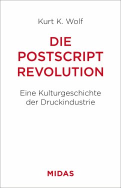 Die Postscript-Revolution (eBook, ePUB) - Wolf, Kurt K.