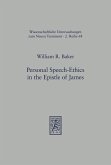 Personal Speech-Ethics in the Epistle of James (eBook, PDF)