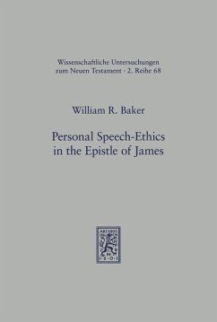 Personal Speech-Ethics in the Epistle of James (eBook, PDF) - Baker, William R.