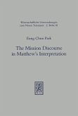 The Mission Discourse in Matthew's Interpretation (eBook, PDF)