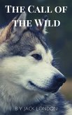 The Call of the Wild (eBook, ePUB)