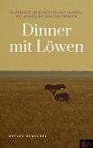 Dinner mit Löwen (eBook, ePUB)