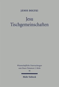 Jesu Tischgemeinschaften (eBook, PDF) - Bolyki, Janos