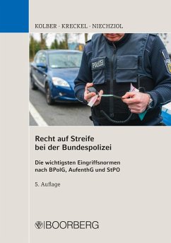 Recht auf Streife bei der Bundespolizei (eBook, ePUB) - Kolber, Ingo; Kreckel, Jürgen; Niechziol, Frank