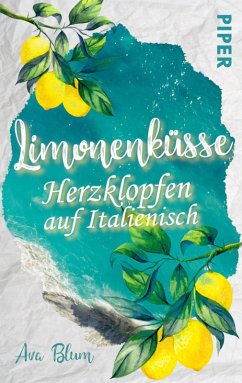 Limonenküsse - Herzklopfen auf Italienisch (eBook, ePUB) - Blum, Ava