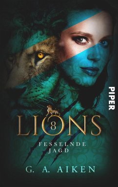 Lions - Fesselnde Jagd (eBook, ePUB) - Aiken, G. A.