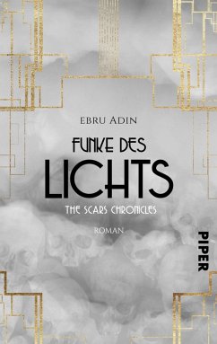 The Scars Chronicles: Funke des Lichts (eBook, ePUB) - Adin, Ebru