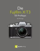 Die Fujifilm X-T3 (eBook, ePUB)
