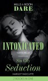 Intoxicated / Sin City Seduction: Intoxicated (Tropical Heat) / Sin City Seduction (Mills & Boon Dare) (eBook, ePUB)