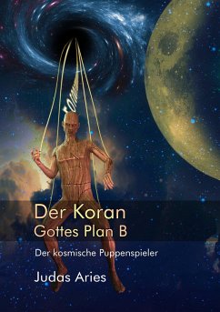 Der Koran: Gottes Plan B (eBook, ePUB)