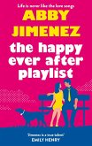 The Happy Ever After Playlist (eBook, ePUB) The Happy Ever After Playlist (eBook, ePUB)