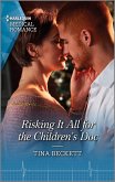 Risking It All for the Children's Doc (eBook, ePUB)