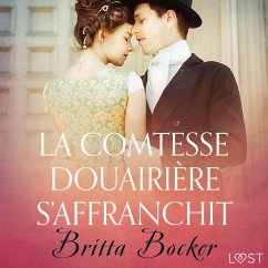 La Comtesse douairière s'affranchit – Une nouvelle érotique (MP3-Download) - Bocker, Britta