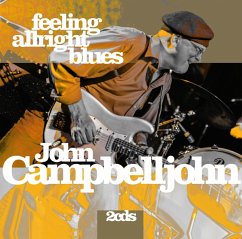 Feeling Alright Blues - Campbelljohn,John