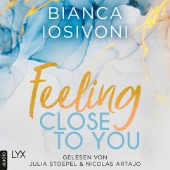 Feeling Close to You / Was auch immer geschieht Bd.2 (MP3-Download) - Iosivoni, Bianca