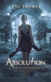 Absolution (League of Vampires, #3) (eBook, ePUB)