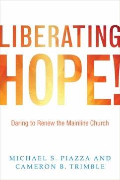 Liberating Hope!: (eBook, ePUB) - Piazza, Michael; Trimble, Cameron