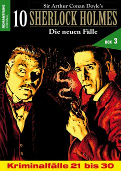 10 SHERLOCK HOLMES – Die neuen Fälle Box 3 (eBook, ePUB) - diverse