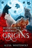 Moonlight Rogues: Origins (eBook, ePUB)
