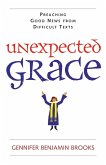 Unexpected Grace (eBook, ePUB)