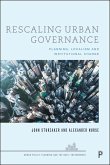 Rescaling Urban Governance (eBook, ePUB)