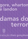 Gore, Wharton e Landon: Damas do Terror (eBook, ePUB)
