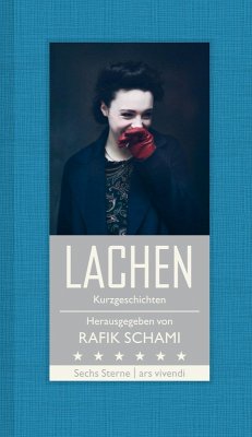 Lachen (eBook) (eBook, ePUB) - Hohler, Franz; Leeb, Root; Helfer, Monika; Köhlmeier, Michael; Dragnic, Natasa