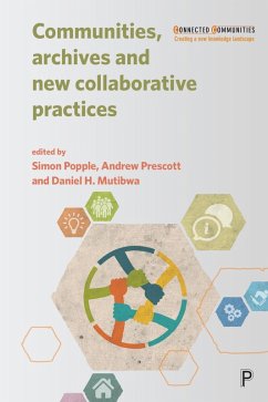 Communities, Archives and New Collaborative Practices (eBook, ePUB)