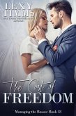 The Cost of Freedom (Managing the Bosses Series, #18) (eBook, ePUB)