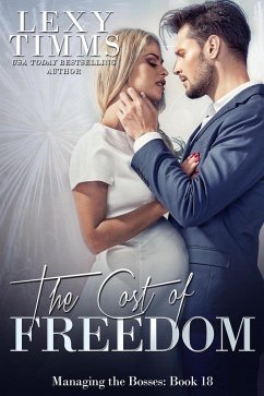 Cover The Cost of Freedom (Managing the Bosses Series, #18) (eBook, ePUB)