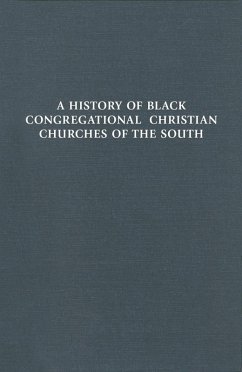 History of Black Congregational Christian Churches of the South (eBook, ePUB) - Stanley, J. Taylor