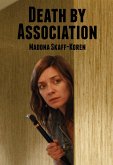 Death by Association (Naya Investigates, #2) (eBook, ePUB) Death by Association (Naya Investigates, #2) (eBook, ePUB)