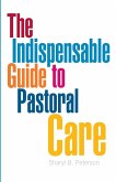 Indispensable Guide to Pastoral Care (eBook, ePUB)