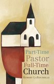 Part-Time Pastor, Full-Time Church (eBook, ePUB)