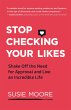 Stop Checking Your Likes (eBook, ePUB) - Bild 1