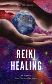 Reiki Healing for Beginners From Patient to Reiki Master (eBook, ePUB)