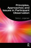 Principles, Approaches and Issues in Participant Observation (eBook, ePUB)