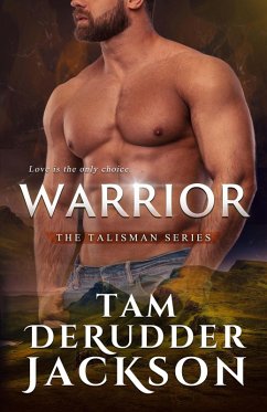 Warrior (The Talisman Series, #2) (eBook, ePUB) - Jackson, Tam Derudder