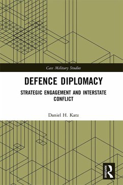 Defence Diplomacy (eBook, PDF) - Katz, Daniel H.
