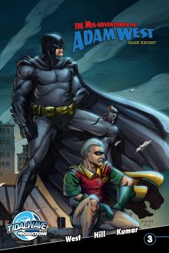 Misadventures of Adam West: Dark Night #3 (eBook, PDF) - West, Adam