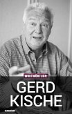Wortwörtlich: Gerd Kische (eBook, ePUB)