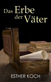 Das Erbe der Väter (eBook, ePUB)