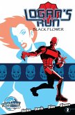Logan's Run: Black Flower #2 (eBook, PDF) Logan's Run: Black Flower #2 (eBook, PDF)