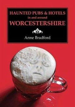 Haunted Pubs & Hotels in and Around Worcestershire - Bradford, Anne